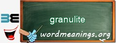 WordMeaning blackboard for granulite